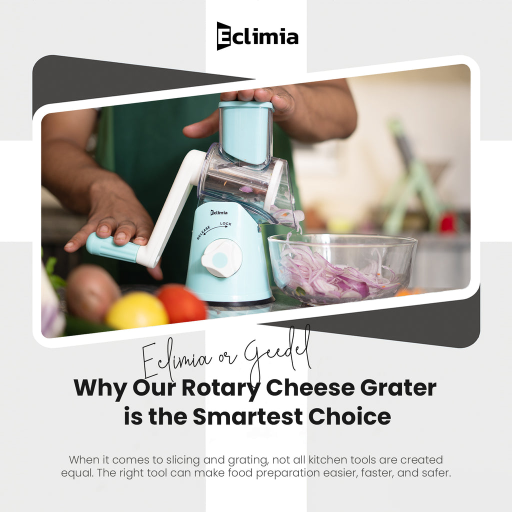 Eclimia or Geedel? Why Our Rotary Cheese Grater is the Smartest Choice